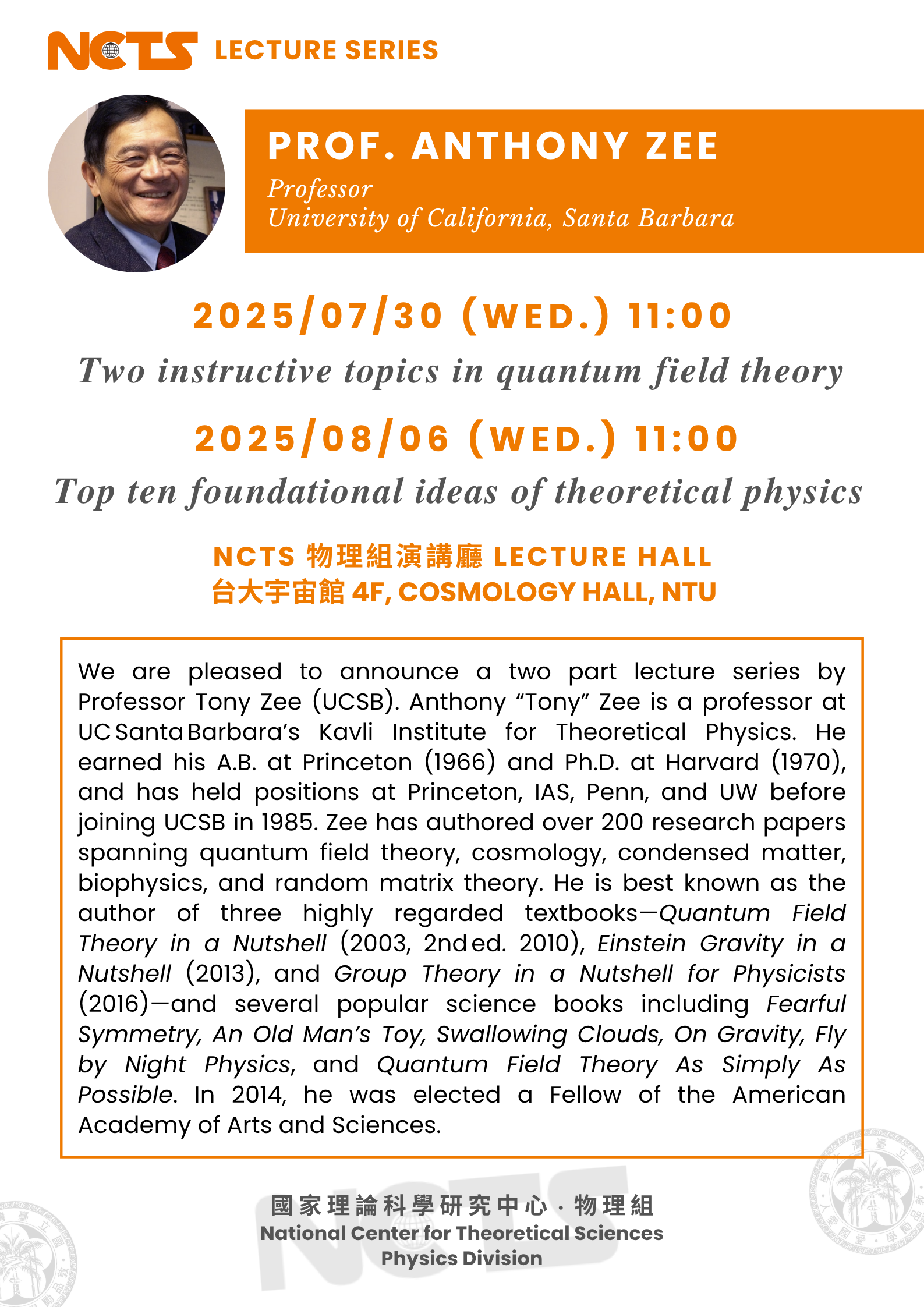 NCTS 20250730 & 0806 Prof. Anthony Zee Lectures